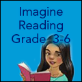 Imagine Reading Grades 3-6